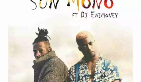 DammyD - Sunmono Ft. DJ Enimoney